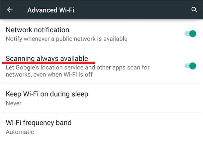 The Advanced Wi-Fi settings menu for Android devices. The setting “Scanning always available” is underlined in red for emphasis. The setting's toggle switch is in the On position. The setting's in-menu explanation says “Let Google's location service and other apps scan for networks, even when Wi-Fi is off”.
